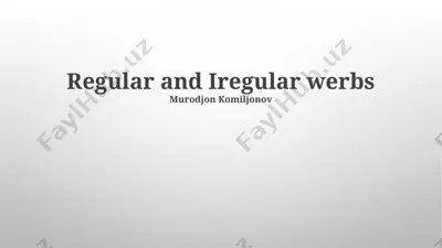 regular and irregular verbs — PPTX
