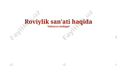 roviylik san'ati haqida taqdimot — PPTX