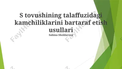 "s" tovushining talaffuzidagi kamchiliklarini bartaraf etish usullari — PPTX
