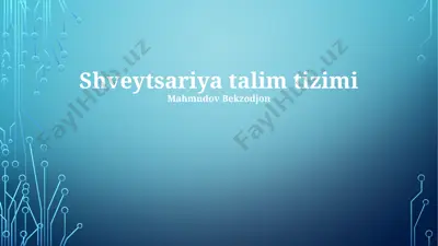 shveytsariya ta'lim tizimi — PPTX