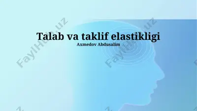 talab va taklif elastikligi — PPTX