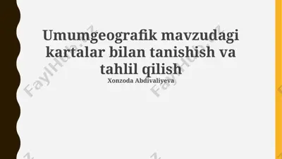 umumgeografik mavzudagi kartalar bilan tanishish va tahlil qilish — PPTX