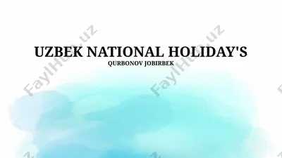 uzbek national holiday's — PPTX