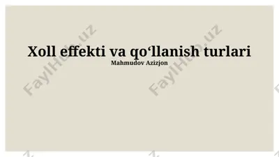 hall effekti va qo‘llanish turlari — PPTX