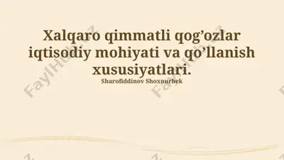 xalqaro qimmatli qog’ozlar iqtisodiy mohiyati va qo’llanish xususiyatlari — PPTX