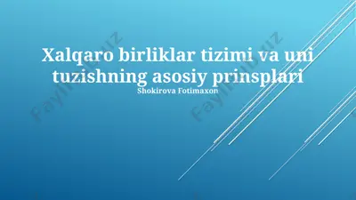 xalqaro birliklar tizimi va uni tuzishning asosiy prinsplari — PPTX