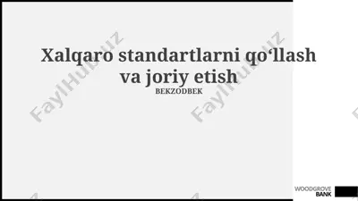 xalqaro standartlarni qoʻllash va joriy etish — PPTX
