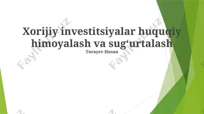 xorijiy investitsiyalar huquqiy himoyalash va sugʻurtalash — PPTX