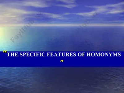 the specific features of homonyms — PPT