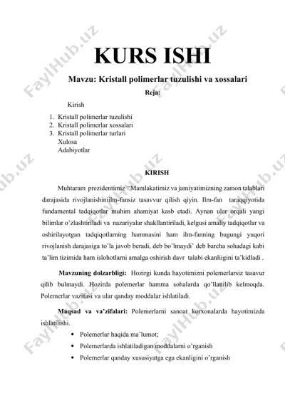 kristall polimerlar tuzulishi va xossalari — DOCX