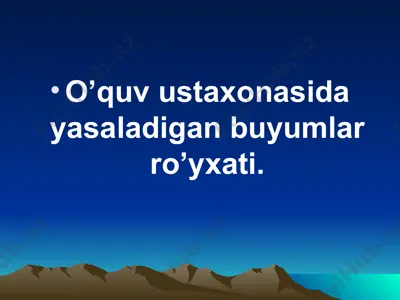 duradgorlik o‘quv ustaxonasi jihozlari — PPT