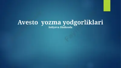 avesto yozma yodgorliklari taqdimoti — PPTX