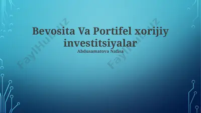 bevosita xorijiy investitsiyalar va milliy iqtisodiyot — PPTX