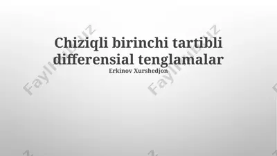 chiziqli birinchi tartibli differensial tenglamalar — PPTX