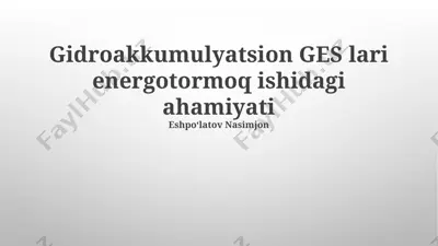 gidroakkumulyatsion ges lari energotormoq ishidagi ahamiyati — PPTX