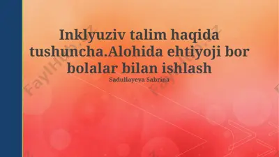 inklyuziv ta'lim haqida taqdimot — PPTX