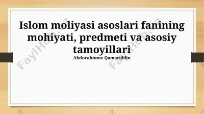 islom moliyasi asoslari — PPTX