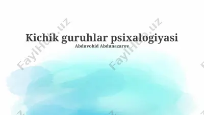 kichik guruhlar psixologiyasi — PPTX