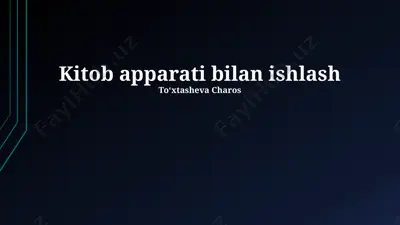 kitob apparati bilan ishlash — PPTX