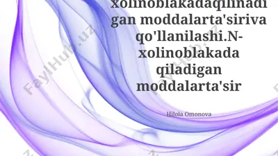 m-xolinolitlar va n-xolinolitlarning ta'siri va qo'llanilishi — PPTX