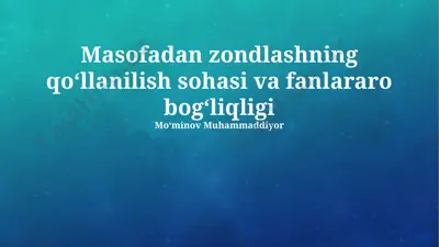 masofadan zondlash texnologiyalari — PPTX