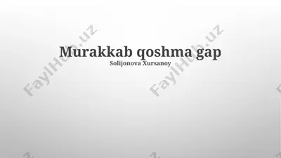 murakkab qoshma gap — PPTX