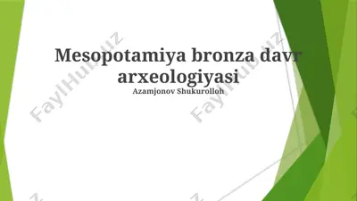 mesopotamiya bronza davr arxeologiyasi — PPTX