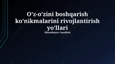 o’z-o’zini boshqarish ko’nikmalarini rivojlantirish yo’llari — PPTX