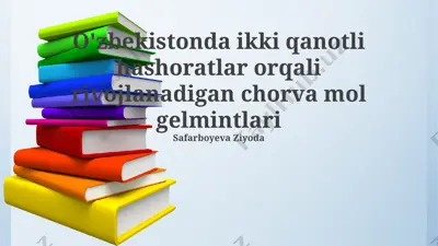 o'zbekistonda ikki qanotli hashoratlar orqali rivojlanadigan chorva mol gelmintlari — PPTX