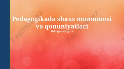 pedagogikada shaxs muammosi va qonuniyatlari — PPTX