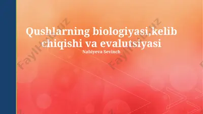 qushlarning biologiyasi, kelib chiqishi va evolyutsiyasi — PPTX