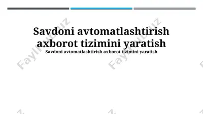 savdoni avtomatlashtirish axborot tizimi — PPTX