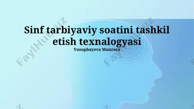 sinf tarbiyaviy soatini tashkil etish texnalogyasi — PPTX