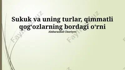 sukuk va uning turlari, qimmatli qogʻozlarning bozorga oʻrni — PPTX