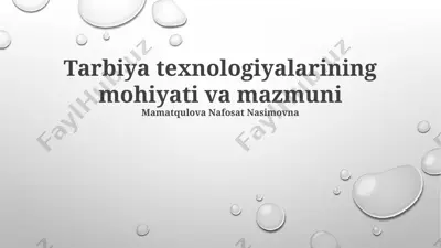 tarbiya texnologiyalari va masofaviy ta'lim texnologiyalari — PPTX