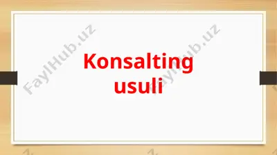 konsalting usuli — PPTX