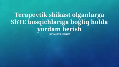 terapevtik yordam va davolash usullari bo‘yicha taqdimot — PPTX