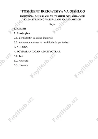 korxona, muassasa va tashkilotlarda yer kadastrining vazifalari va ahamiyati — DOCX