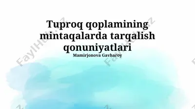 tuproq qoplamining mintaqalarda tarqalish qonuniyatlari — PPTX