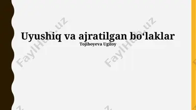 uyushiq va ajratilgan bo‘laklar — PPTX