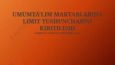 umumta'lim maktablarida limit tushunchasini kiritilishi — PPTX