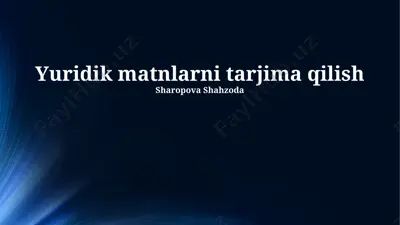 yuridik matnlarni tarjima qilish — PPTX