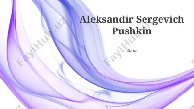aleksandr sergeyevich pushkinning merosi va ijodi — PPTX