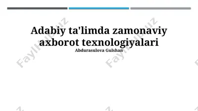 adabiy ta'limda zamonaviy axborot texnologiyalari — PPTX