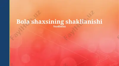 bola shaxsining shakllanishi — PPTX