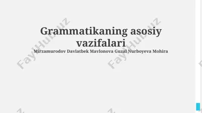 grammatikaning asosiy vazifalari — PPTX
