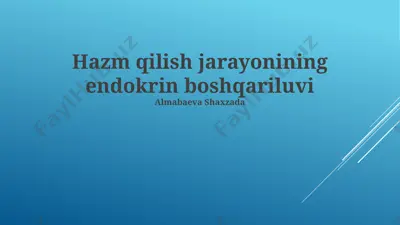 hazm qilish jarayonining endokrin boshqariluvi — PPTX