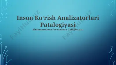 inson koʻrish analizatorlari patologiyasi — PPTX