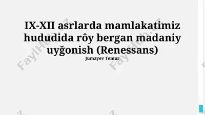 ix-xii asrlar madaniy uyg'onishi haqida taqdimot — PPTX