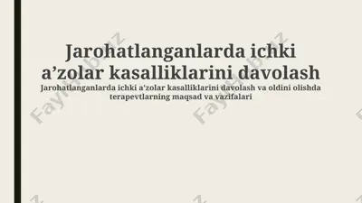 jarohatlanganlarda ichki aʼzolar kasalliklarini davolash — PPTX